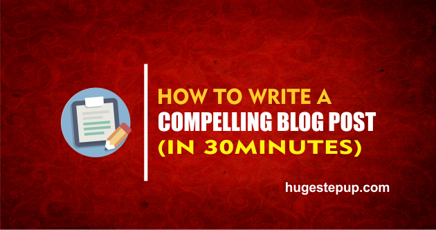 How to Create a Compelling Blog Post that Drives Action